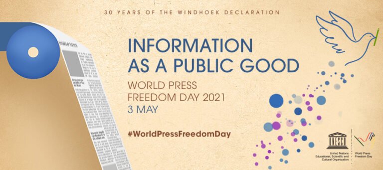 Strengthening Journalism to advance Democracies; Information as a Public Good World Press Freedom Day 2021