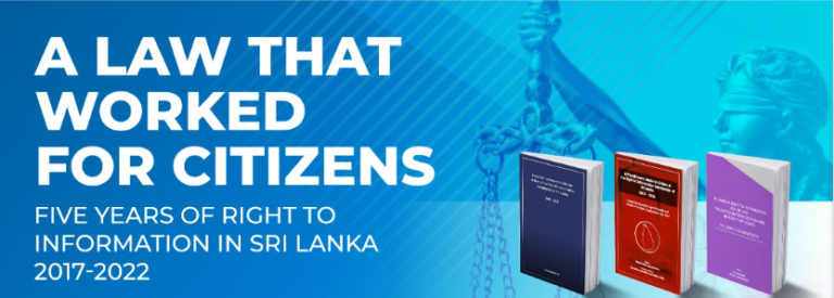 A Law that Worked for Citizens: Five Years of Right to Information in Sri Lanka; 2017-2022
