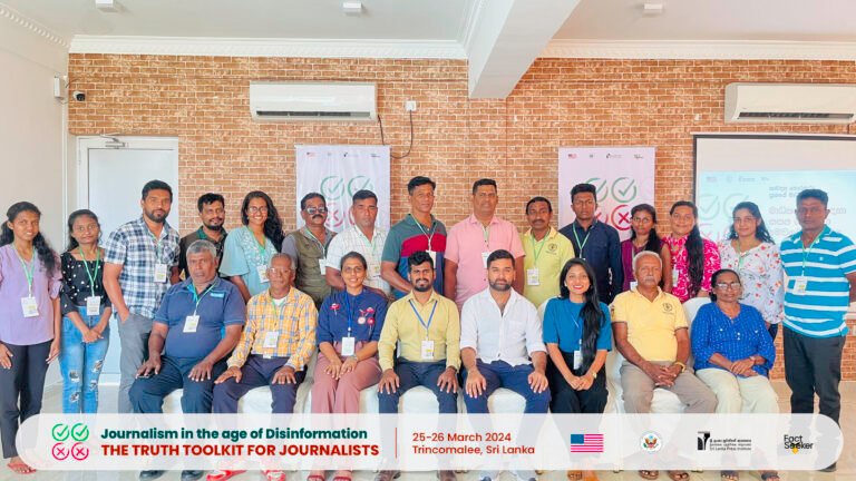 Journalism in the Age of Disinformation: The Truth Toolkit for Journalists – Trincomalee District Workshop